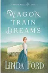 Wagon Train Dreams