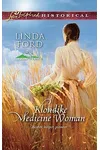 Klondike Medicine Woman