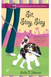 Sit, Stay, Slay