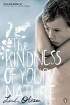 The Kindness of Your Nature