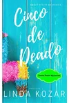 Cinco de Deado