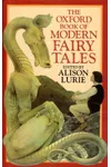 The Oxford Book of Modern Fairy Tales