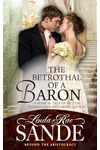 The Betrothal of a Baron