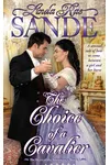 The Choice of a Cavalier