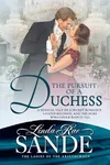 The Pursuit of a Duchess