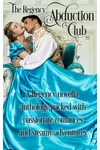 The Regency Abduction Club