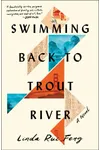 Swimming Back to Trout River