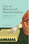 City of Marvel and Transformation