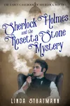 Sherlock Holmes and the Rosetta Stone Mystery