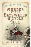 Murder at the Bayswater Bicycle Club