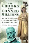 The Crooks Who Conned Millions