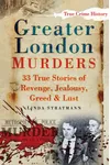 The Big Book of Greater London Murders