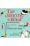 Tap Dancing on the Roof