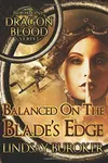 Balanced on the Blade's Edge