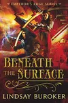 Beneath the Surface