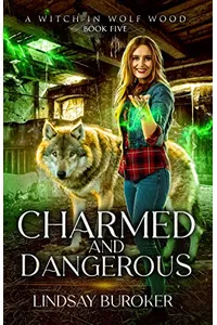 Charmed and Dangerous