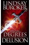 Degrees of Delusion