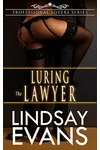 Luring the Lawyer