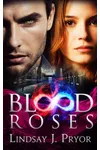 Blood Roses