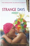 Strange Days Indeed