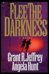 Flee The Darkness