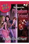 The Case of the Phantom Friend