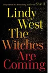 The Witches Are Coming