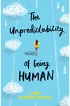 The Unpredictability of Being Human