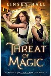 Threat of Magic