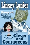 Clever and Courageous