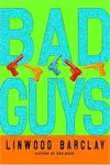Bad Guys