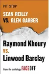 Pit Stop: Sean Reilly vs. Glen Garber