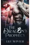 The Dragon's Prophecy / The Dragon's Daughter