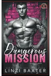 Dangerous Mission