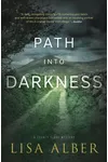 Path Into Darkness