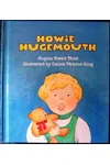 Howie Hugemouth