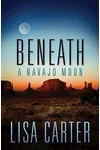 Beneath a Navajo Moon