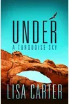 Under a Turquoise Sky