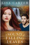 The Sound of Falling Leaves
