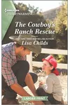 The Cowboy's Ranch Rescue