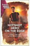 Hotshot Hero on the Edge