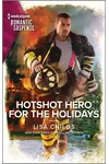Hotshot Hero for the Holidays