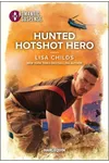 Hunted Hotshot Hero