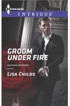 Groom Under Fire