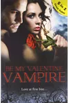 Be My Valentine, Vampire