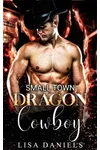 Small Town Dragon Cowboy