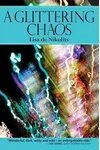 A Glittering Chaos