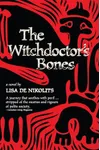 The Witchdoctor's Bones