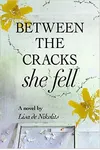 Between The Cracks She Fell