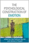 The Psychological Construction of Emotion
